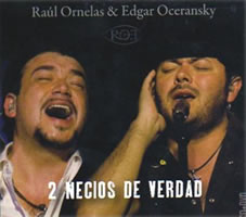 Raúl Ornelas y Edgar Oceransky