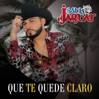 SAL_EL_JAGUAR_QUE_TE_QUEDE_CLARO SAL_EL_JAGUAR_QUE_TE_QUEDE_CLARO