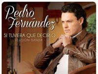 PEDRO FERNÁNDEZ ESTRENA HOY, LA VERSIÓN BANDA DE ”SI TUVIERA QUE DECIRLO” image0031_copy