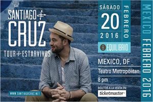 SANTIAGO CRUZ ANUNCIA FECHA EN EL TEATRO METROPÓLITAN PARA FEBRERO DE 2016 YYS