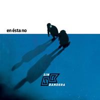 SIN BANDERA #1 EN VENTAS DIGITALES EN 8 PAÍSES CON SU NUEVO SENCILLO ”EN ÉSTA NO” DS