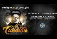 DEZIGUAL & LOS GARCIA BROS. – LA NEGRA CATALINA sggs
