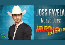 JOSS FAVELA SERÁ JUEZ DE ”TENGO TALENTO, MUCHO TALENTO”