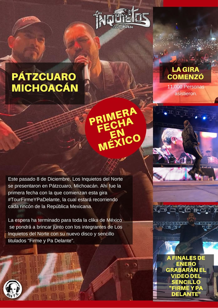 La gira de LOS INQUIETOS DEL NORTE comenzó en Patzcuaro, Michoacán