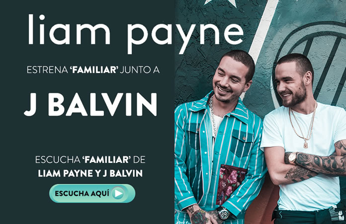 LIAM PAYNE Y J BALVIN fusionan sus talentos. Escucha ”Familiar”