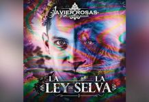 JAVIER ROSAS Y SU ARTILLERÍA PESADA Lanza su nueva producción discográfica ”LA LEY DE LA SELVA”