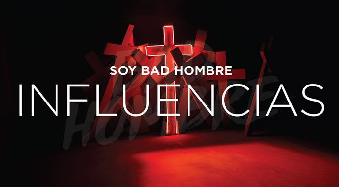 INFLUENCIAS-BAD-HOMBRE-1046x588