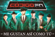 Presenta CÓDIGO FN su nuevo tema ”Me Gustan Así Como Tú”