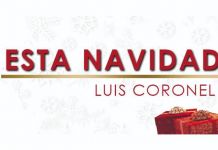 LUIS CORONEL presenta su tema navideño ”Esta Navidad”