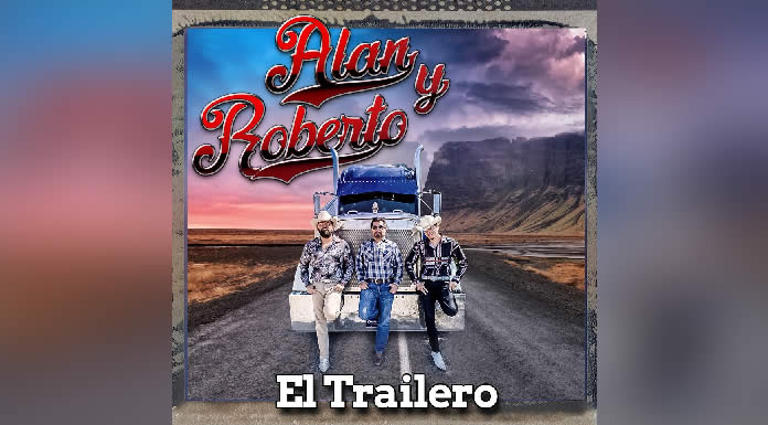 Alan y Roberto El Trailero Image
