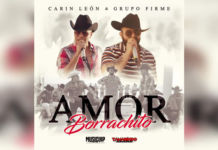 CARIN LEON graba dueto con GRUPO FIRME “Amor Borrachito”