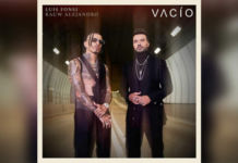 LUIS FONSI estrena por todo lo alto su nuevo tema y video “VACÍO” junto a RAUW ALEJANDRO