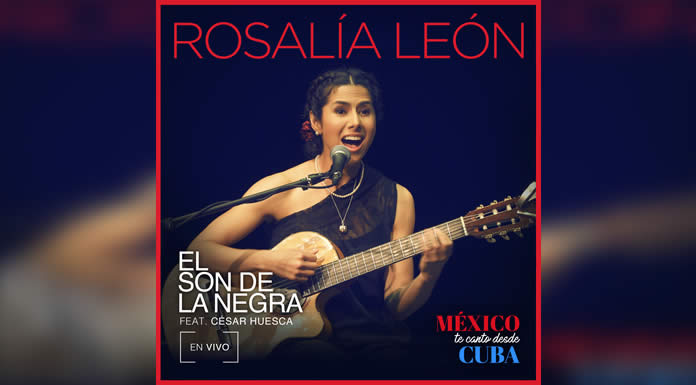 RosaliaLeon_DesdeCuba_SonDeLaNegra_MTCDC-OK