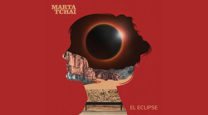 MARTA TCHAI inicia su gira EL ECLIPSE