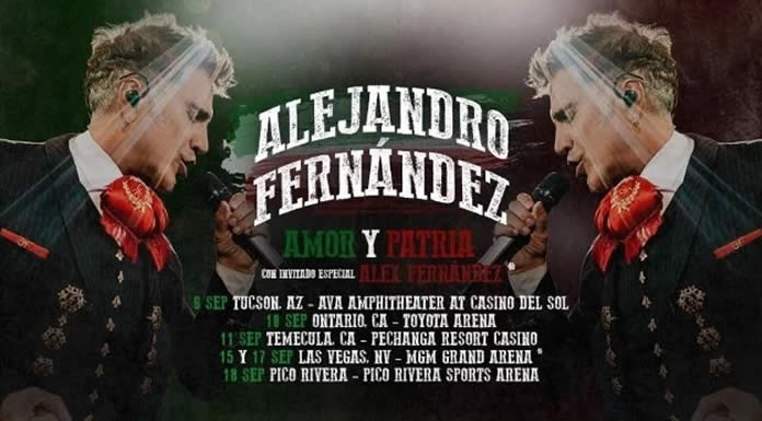 ALEJANDRO FERNÁNDEZ anuncia nuevos shows AMOR Y PATRIA celebrando fiestas patrias con sus fans de Estados Unidos