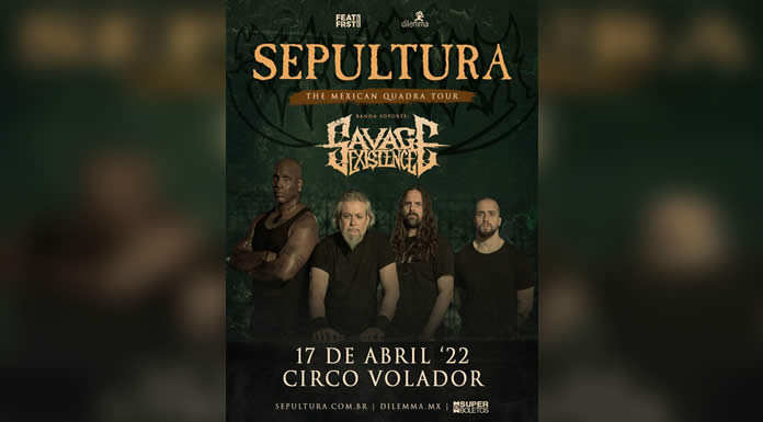SEPULTURA Y SAVAGE EXISTENCE regresan en gira por México