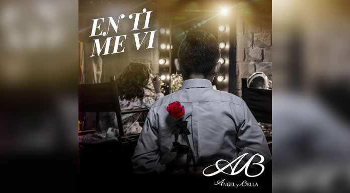 ÁNGEL Y BELLA presentan su nuevo disco EN TI ME VI