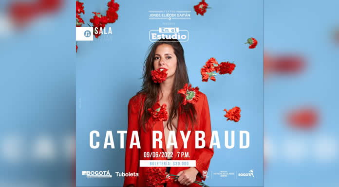 CATA RAYBAUD regresa a Colombia para tres fechas en Bogotá