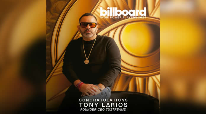 TONY LARIOS es reconocido como Indie Power Player 2022 en Billboard