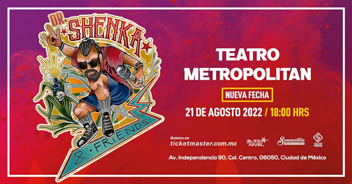DR. SHENKA AND FRIENDS llega al TEATRO METROPOLITAN