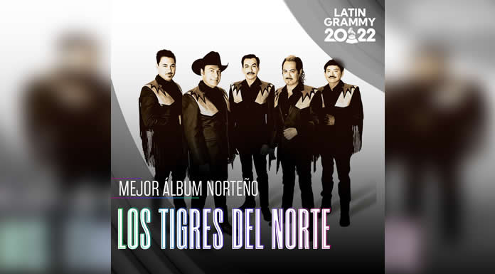 LOS TIGRES DEL NORTE reciben nominación al LATIN GRAMMY 2022 por su álbum “LA REUNIÓN DELUXE”