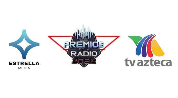 ESTRELLATV Y TV AZTECA presentan a los nominados de PREMIOS DE LA RADIO 2022