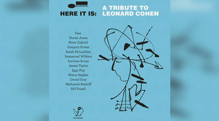 BLUE NOTE RECORDS estrena hoy HERE IT IS A TRIBUTE TO LEONARD COHEN