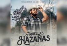 PANCHITO ARREDONDO con paso firme estrena “AQUELLAS HAZAÑAS”