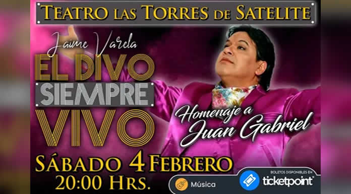 Celebrarán homenaje a JUAN GABRIEL en el Teatro Las Torres De Satelite con JAIME VARELA bajo el concepto “EL DIVO, SIEMPRE VIVO”