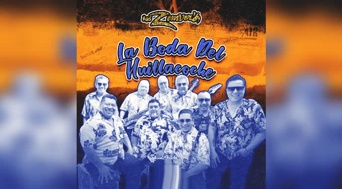 Todos invitados a “LA BODA DEL HUITLACOCHE” con LOS ZEMVERS