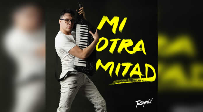 RAYMIX estrena su cuarto álbum de estudio llamado “MI OTRA MITAD”