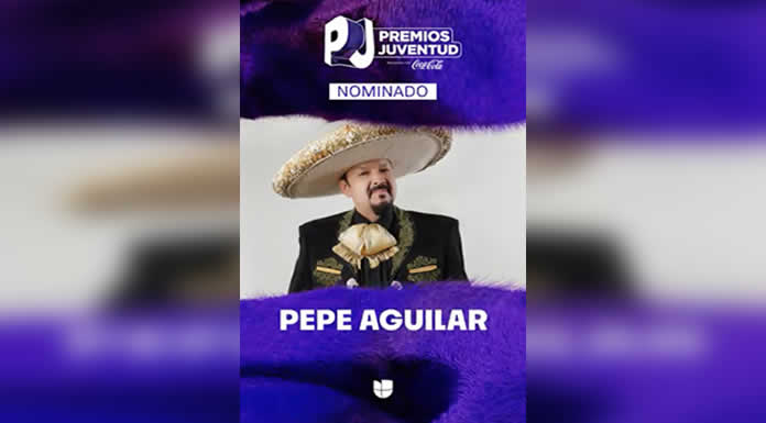 PEPE AGUILAR se coloca entre los nominados de PREMIOS JUVENTUD