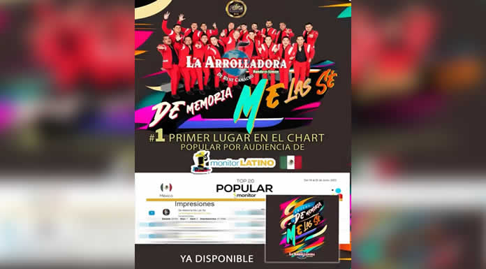 LA ARROLLADORA se apodera del #1 en MONITOR LATINO con DE MEMORIA ME LAS SÉ
