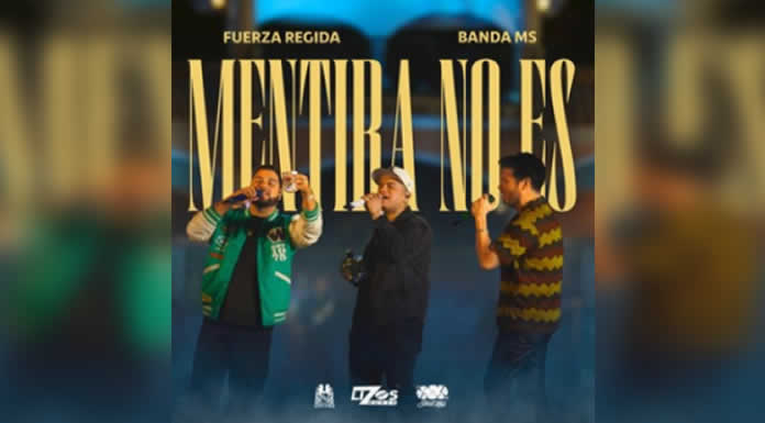 BANDA MS nuevamente en el no. 1 con “MENTIRA NO ES” (feat. FUERZA REGIDA)