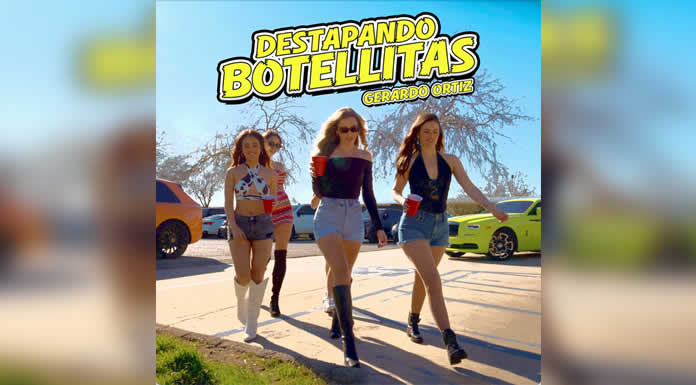 GERARDO ORTIZ se encuentra de estreno con su tema y video “DESTAPANDO BOTELLITAS”