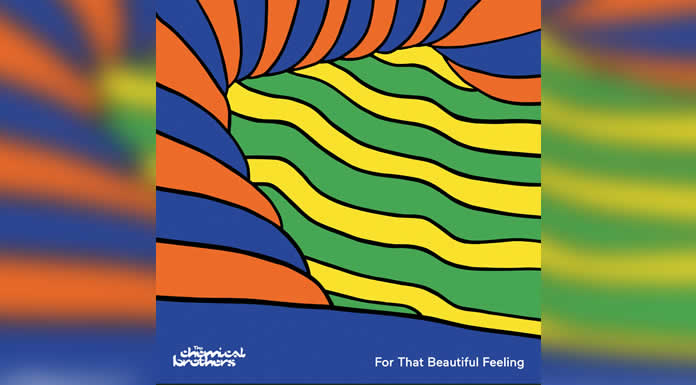 THE CHEMICAL BROTHERS anuncia su décimo álbum de estudio, FOR THAT BEAUTIFUL FEELING disponible el 8 de septiembre