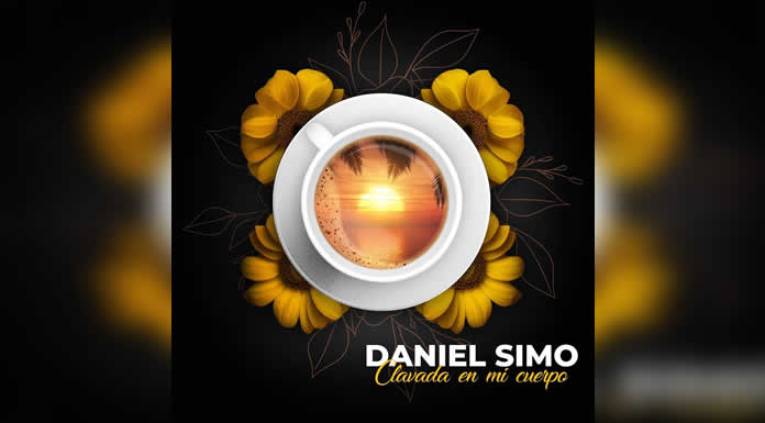 DANIEL SIMO estrena su canción CLAVADA EN MI CUERPO