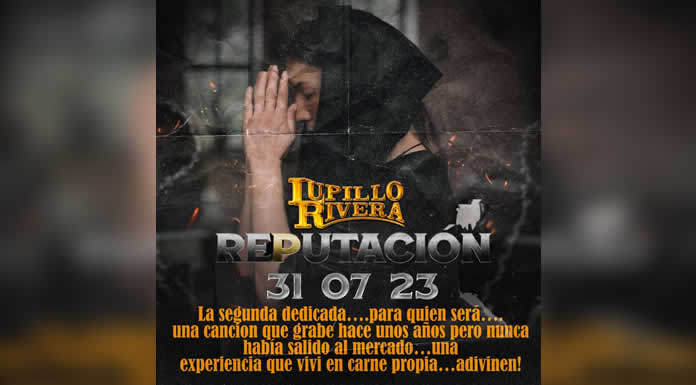 LUPILLO RIVERA estrena “REPUTACIÓN”