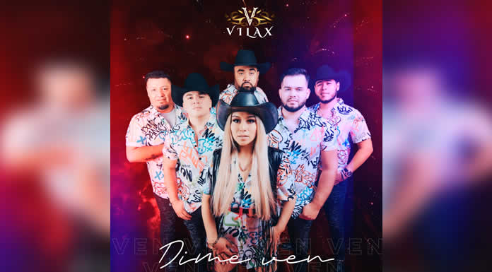 VILAX el grupo new texano evoca la primera década de los 2000 con su nuevo lanzamiento “DIME VEN”