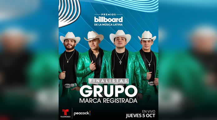 GRUPO MARCA REGISTRADA finalista en los PREMIOS BILLBOARD DE LA MÚSICA LATINA