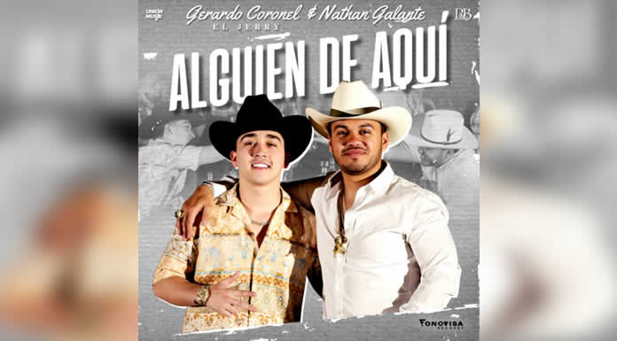 GERARDO “El JERRY” CORONEL Y NATHAN GALANTE nos presentan “ALGUIEN DE AQUÍ” @lachicuela