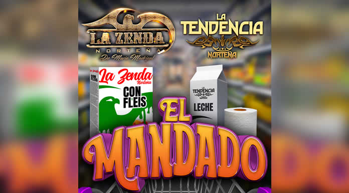 LA ZENDA NORTEÑA estrena “EL MANDADO” junto a LA TENDENCIA NORTEÑA @lachicuela
