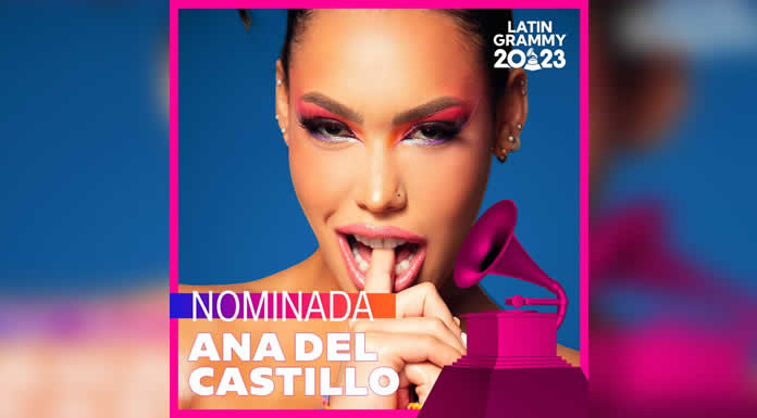 ANA DEL CASTILLO nominada a los PREMIOS LATIN GRAMMY 2023 como MEJOR NUEVA ARTISTA y en la categoría MEJOR ÁLBUM CUMBIA VALLENATO con EL FAVOR DE DIOS @lachicuela