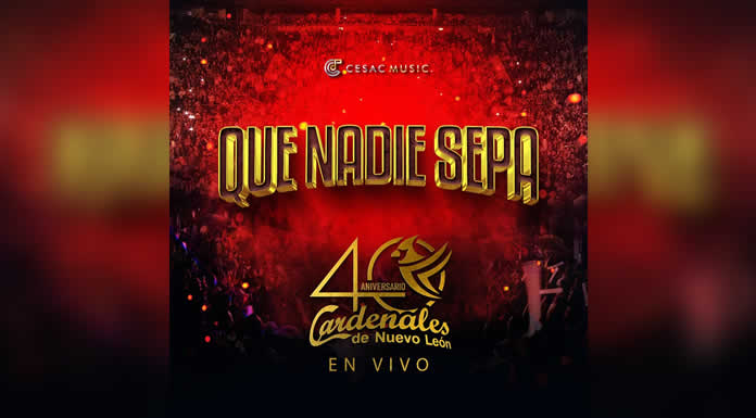 CARDENALES DE NUEVO LEÓN lanzan “QUE NADIE SEPA” totalmente en Vivo @lachicuela