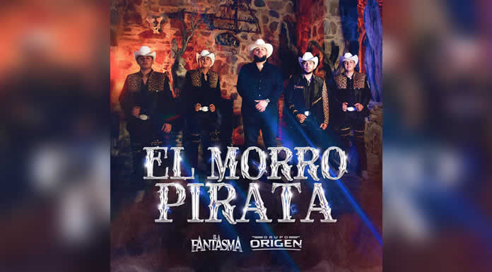 EL FANTASMA Y GRUPO ORIGEN estrenan “EL MORRO PIRATA” @lachicuela.com