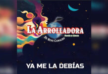 LA ARROLLADORA estrena nuevo éxito “YA ME LA DEBÍAS”