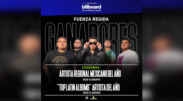 Reconocimiento doble para FUERZA REGDIA en los PREMIOS BILLBOARD DE LA MUSICA LATINA 2023 @lachicuela.com