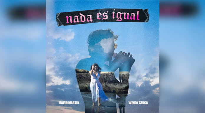 DAVID MARTIN Y WENDY SULCA presentan NADA ES IGUAL @lachicuela