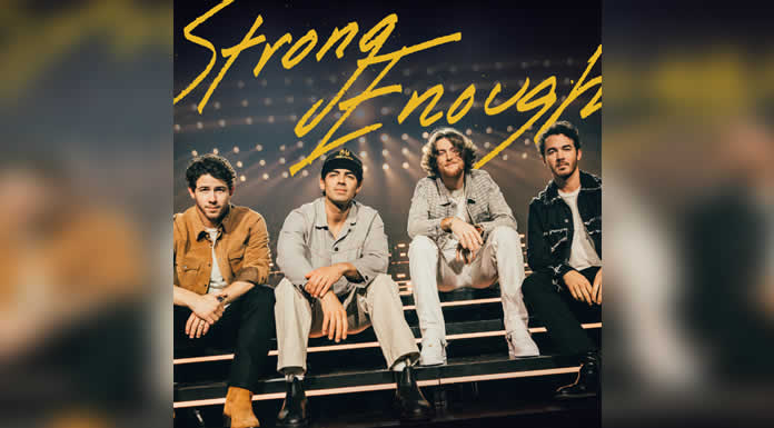JONAS BROTHERS nos regalan su single “STRONG ENOUGH (FT. BAILEY ZIMMERMAN)” @lachicuela.com