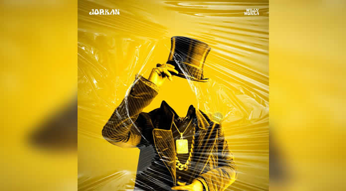JORKAN lanza su nuevo sencillo “WILLY WONKA” @lachicuela